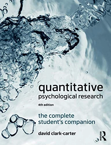 Quantitative psychological research : the complete student's companion; David Clark-Carter; 2019