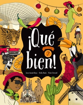 Qué bien 7 Textbok; Ulrika Thalin, Malin Östervald, Javier Guirado Rojas; 2017