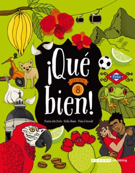 Qué bien 8 Textbok; Ulrika Thalin, Malin Östervald, Mariela Solé Prieto; 2018