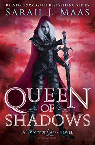 Queen of shadows; Sarah J. Maas; 2015