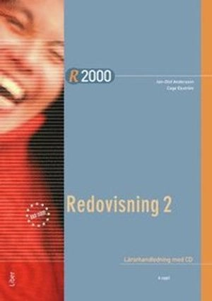 R2000 Redovisning 2 Lärarhandledning med CD; Jan-Olof Andersson, Cege Ekström, Göran Lückander, Ola Stålebrink; 2014