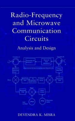 Radio-Frequency and Microwave Communication Circuits: Analysis and Design; Devendra K. Misra; 2001