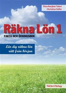 Räkna Lön 1; Tiina Ranjbar Talari, Christina Vallin; 2014