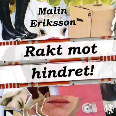 Rakt mot hindret!; Malin Eriksson; 2021