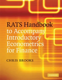 RATS Handbook to Accompany Introductory Econometrics for Finance [Elektronisk resurs]; Chris Brooks; 2008