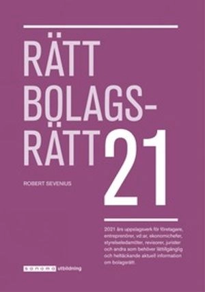 Rätt Bolagsrätt 2021; Robert Sevenius; 2021