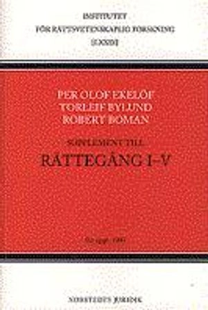 Rättegång : Supplement till Rättegång 1-5; Per Olof Ekelöf; 1997