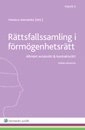 Rättsfallssamling i förmögenhetsrätt. Vol. 2, Allmän avtalsrätt & kontraktsrätt; Mikaela Dahlborg; 2015