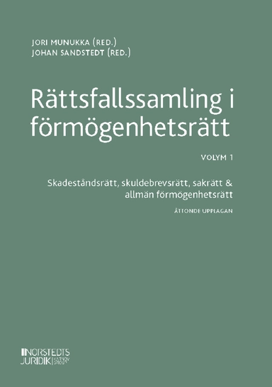 Rättsfallssamling i förmögenhetsrätt. Volym 1; Jori Munukka, Johan Sandstedt; 2021