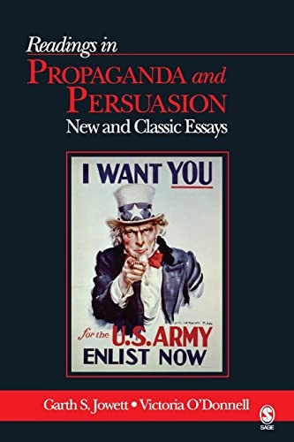 Readings in propaganda and persuasion : new and classic essays; Garth Jowett, Victoria. O'Donnell; 2006