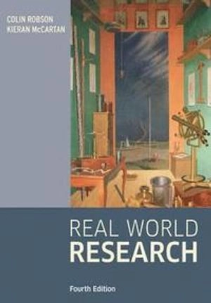 Real World Research; Colin Robson, Kieran McCartan; 2016