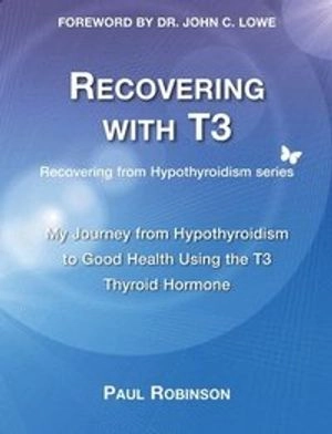 Recovering with T3; Paul Robinson; 2018