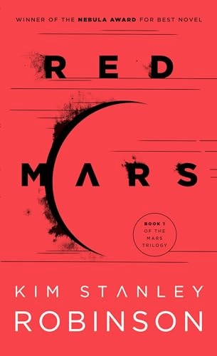 Red Mars; Kim Stanley Robinson; 2017