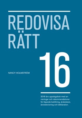 Redovisa Rätt 2016; Nancy Holmström; 2016