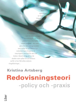 Redovisningsteori - policy och praxis; Kristina Artsberg; 2003