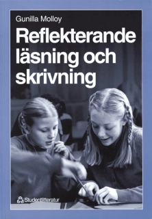 Reflekterande läsning och skrivning; Gunilla Molloy; 1996