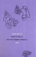 Reggio Emilia och de hundra språken; Karin Wallin; 1996