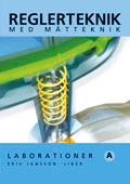 Reglerteknik Laborationer A; Erik Jansson; 2009