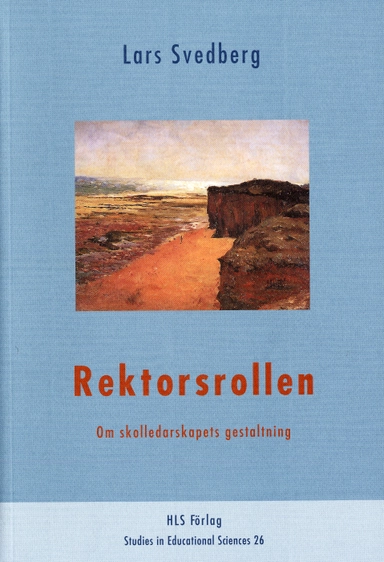 Rektorsrollen; Lars Svedberg; 2002