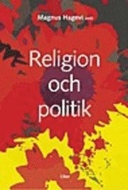 Religion och politik; Magnus Hagevi (red.); 2005