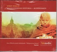 Religionernas historia : buddhismen; Sören Wibeck; 2008