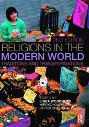 Religions in the Modern World; Linda Woodhead, Hiroko Kawanami, Christopher Partridge; 2009