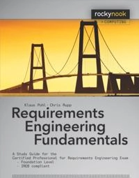 Requirements Engineering Fundamentals; Klaus Pohl, Chris Rupp; 2011