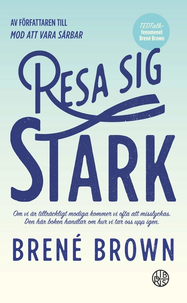 Resa sig stark; Brené Brown; 2017