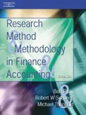 Research method and methodology in finance and accounting; Bob Ryan; 2002