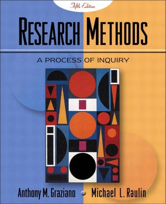 Research methods : a process of inquiry; Anthony M. Graziano; 2004