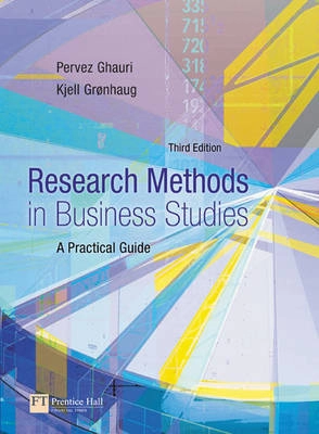 Research Methods in Business Studies; Pervez Ghauri, Kjell Gronhaug; 2005