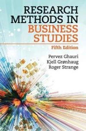 Research methods in business studies; Pervez N. Ghauri; 2020