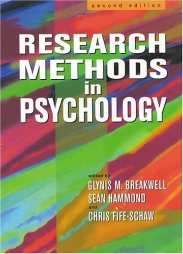 Research Methods in Psychology; Glynis M. Breakwell, Sean Hammond, Chris Fife-Schaw; 2000