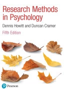 Research Methods in Psychology; Dennis Howitt and Duncan Cramer; 2017