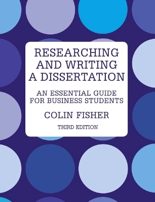 Researching and Writing a Dissertation; Colin Fisher; 2010