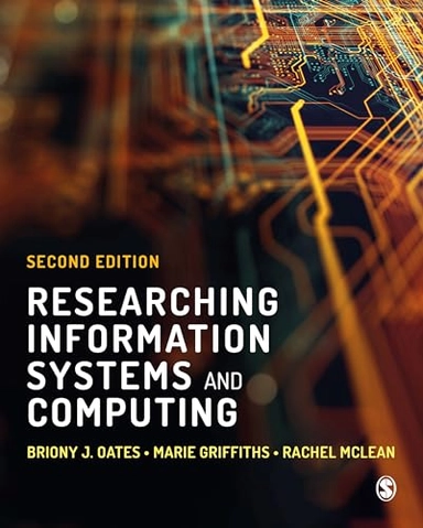 Researching information systems and computing; Briony J. Oates; 2022