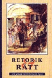 Retorik och rätt; Mikael Mellqvist, Mikael Persson; 1994