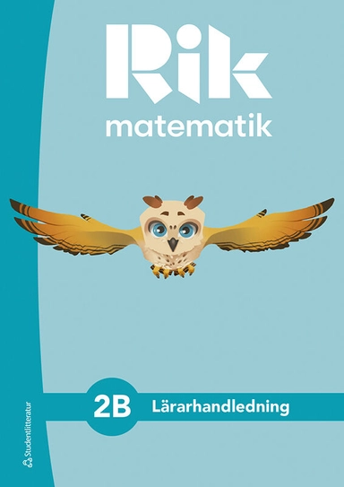 Rik matematik 2B Lärarpaket - Tryckt bok + Digital lärarlicens 36 mån; Andreas Ryve, Manuel Tenser, Patrik Gustafsson, Hillevi Gavel, Fredrik Blomqvist, Jannika Lindvall; 2024