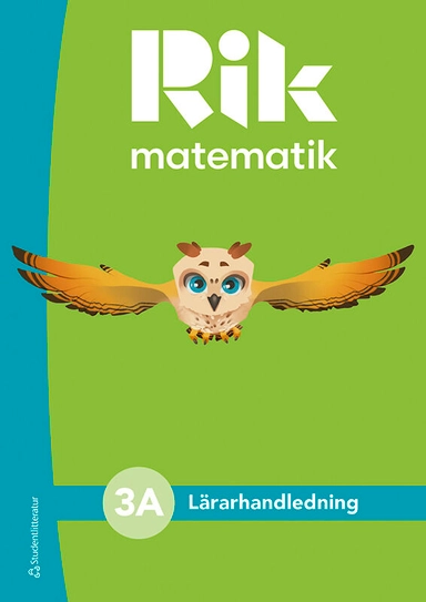 Rik matematik 3A Lärarpaket - Tryckt bok + Digital lärarlicens 36 mån; Andreas Ryve, Manuel Tenser, Patrik Gustafsson, Hillevi Gavel, Fredrik Blomqvist, Daniel Brehmer, Jannika Lindvall; 2024