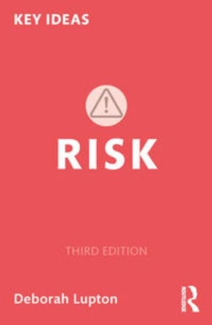 Risk; Deborah Lupton; 2024