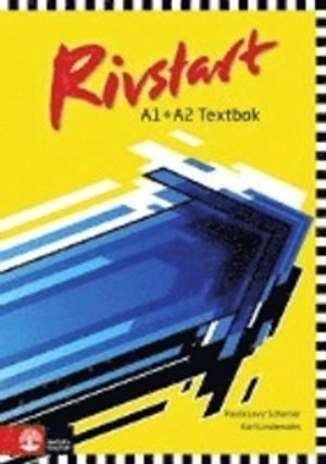 Rivstart  A1+A2 Neu. Textbok + ljudfiler; Paula Levy Scherrer, Karl Lindemalm; 2014