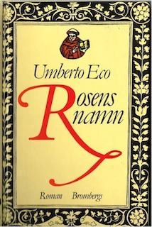 Rosens namn; Umberto Eco; 1983