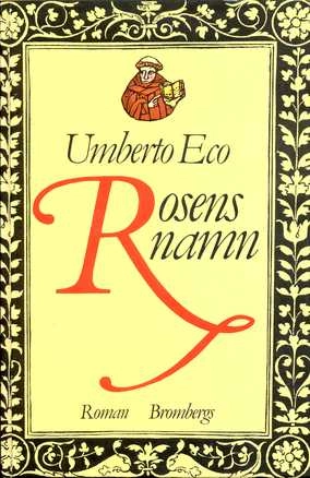 Rosens namnItalienska berättare; Umberto Eco; 1984