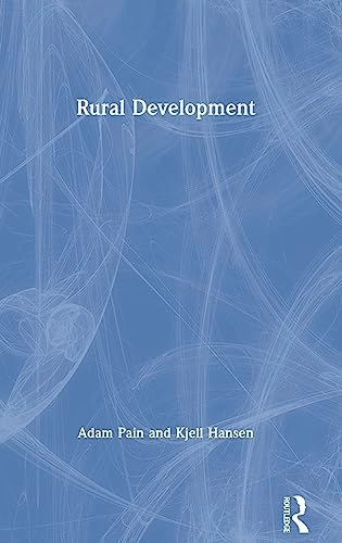 Rural development; Adam. Pain, Kjell. Hansen; 2019