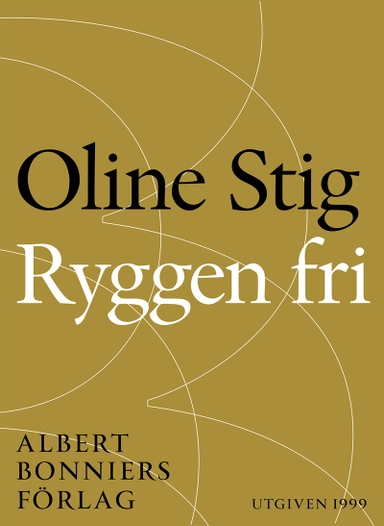 Ryggen fri : noveller; Oline Stig; 2014