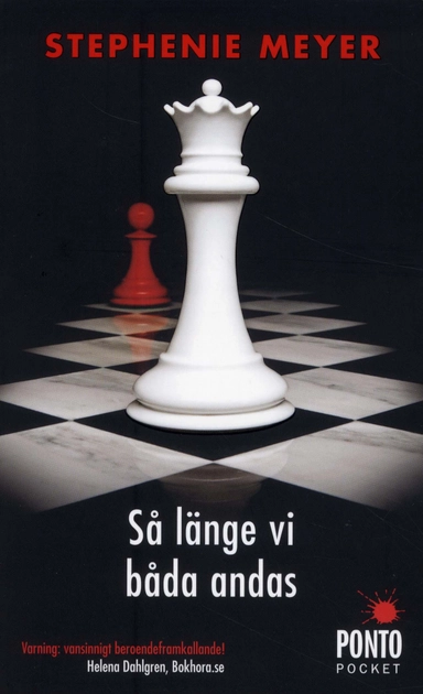 Så länge vi båda andas; Stephenie Meyer; 2010