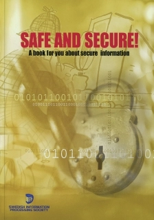 Safe and secure!; Dataföreningen; 2000