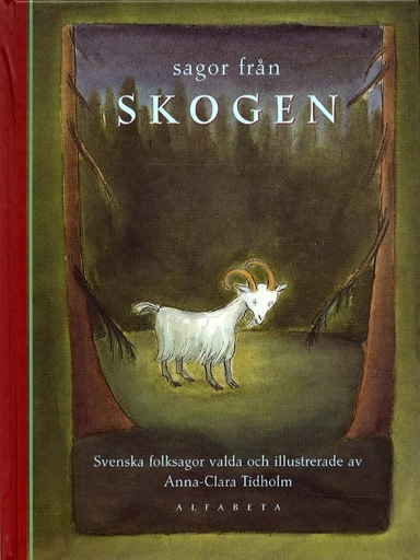 Sagor från skogen; Anna-Clara Tidholm; 2001