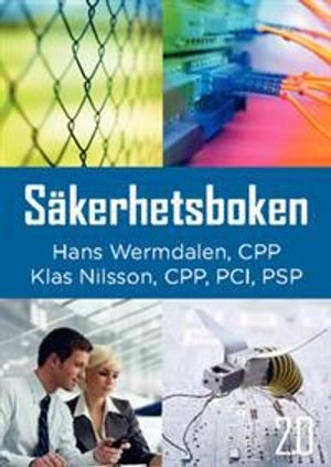 Säkerhetsboken 2.0; Hans Wermdalen, Klas Nilsson; 2012