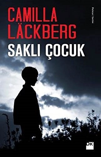 Saklı Çocuk; Camilla Läckberg; 2016